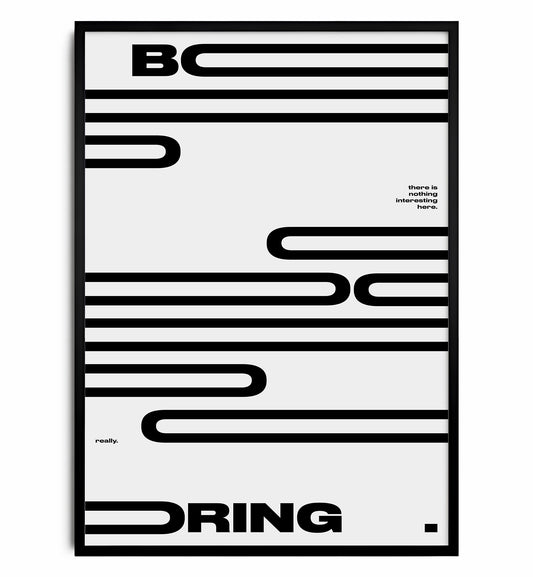 Boooring